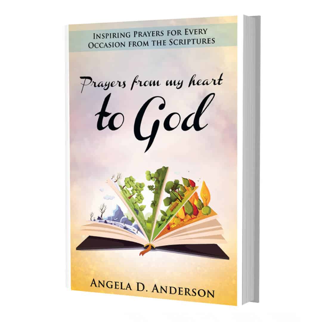 Authors book: Prayers from my heart to God: Inspiring prayers for every occasion from the scriptures